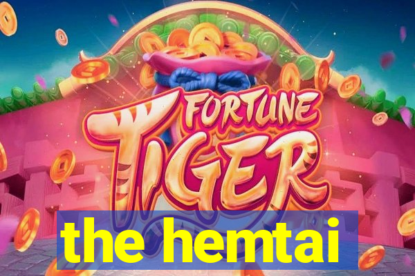 the hemtai